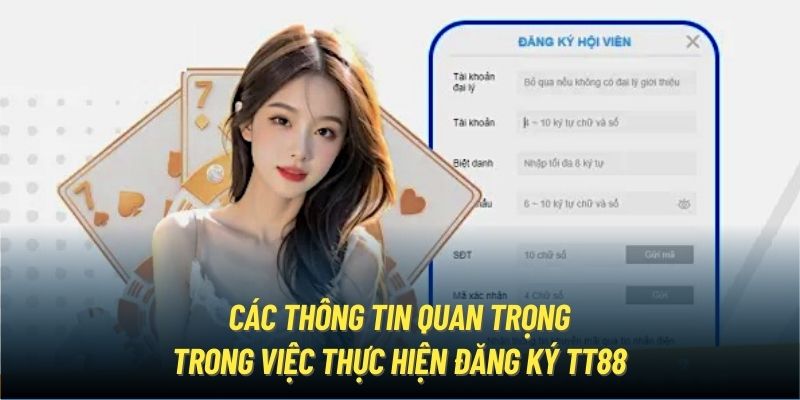 Các thông tin quan trọng trong việc thực hiện đăng ký TT88