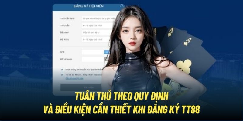 Tuân thủ theo quy định và điều kiện cần thiết khi đăng ký TT88